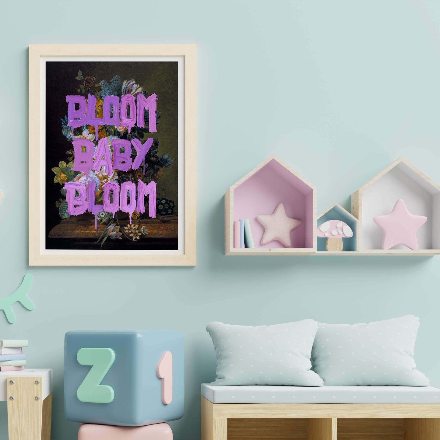 BLOOM BABY BLOOM | PRINT