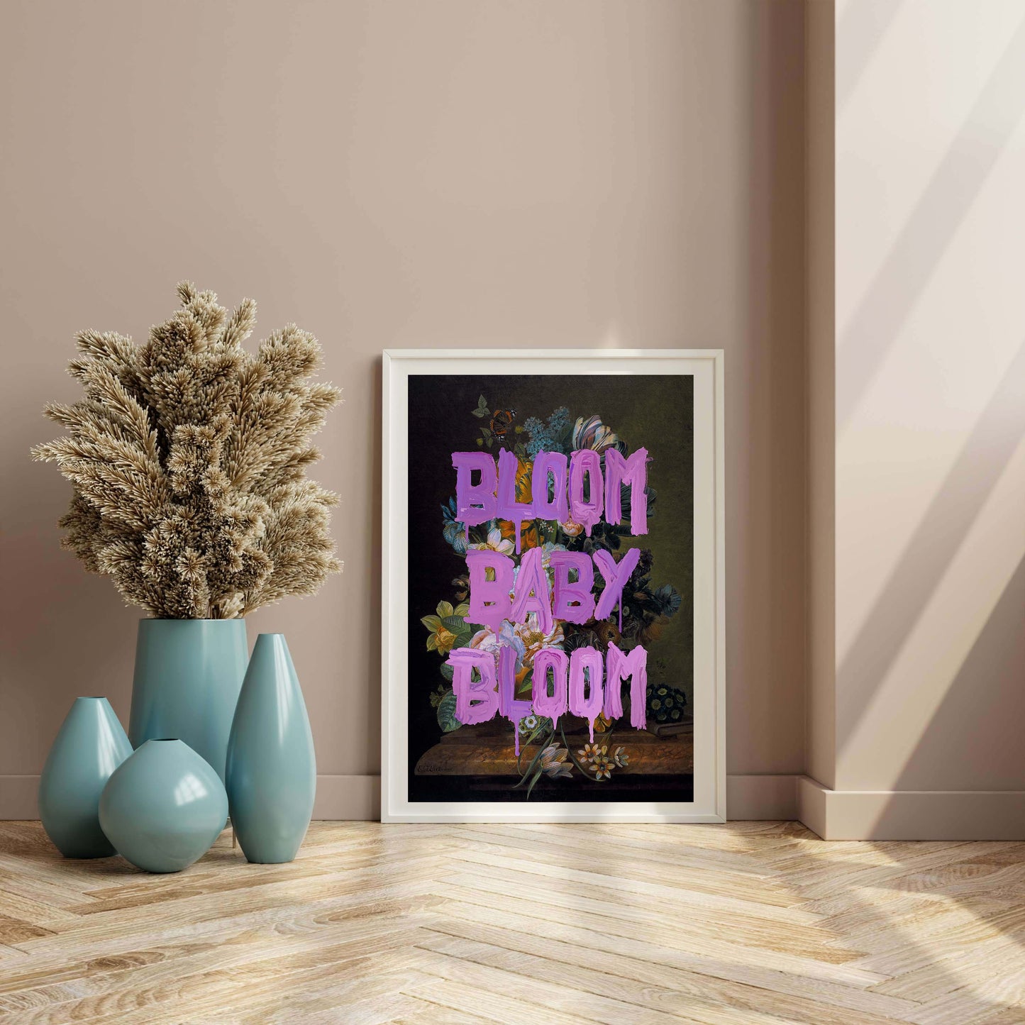 BLOOM BABY BLOOM | PRINT