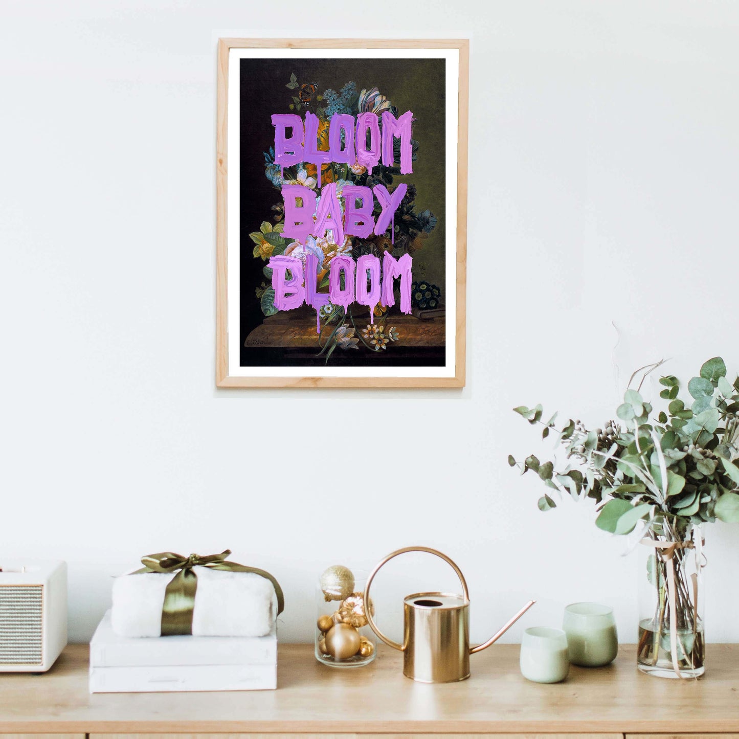 BLOOM BABY BLOOM | PRINT