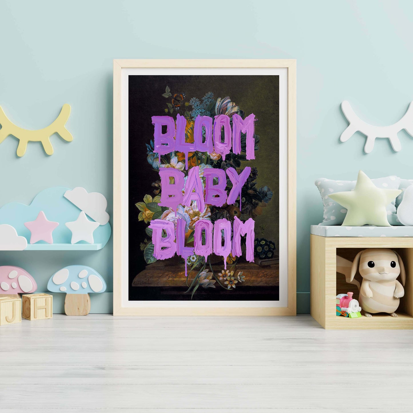 BLOOM BABY BLOOM | PRINT