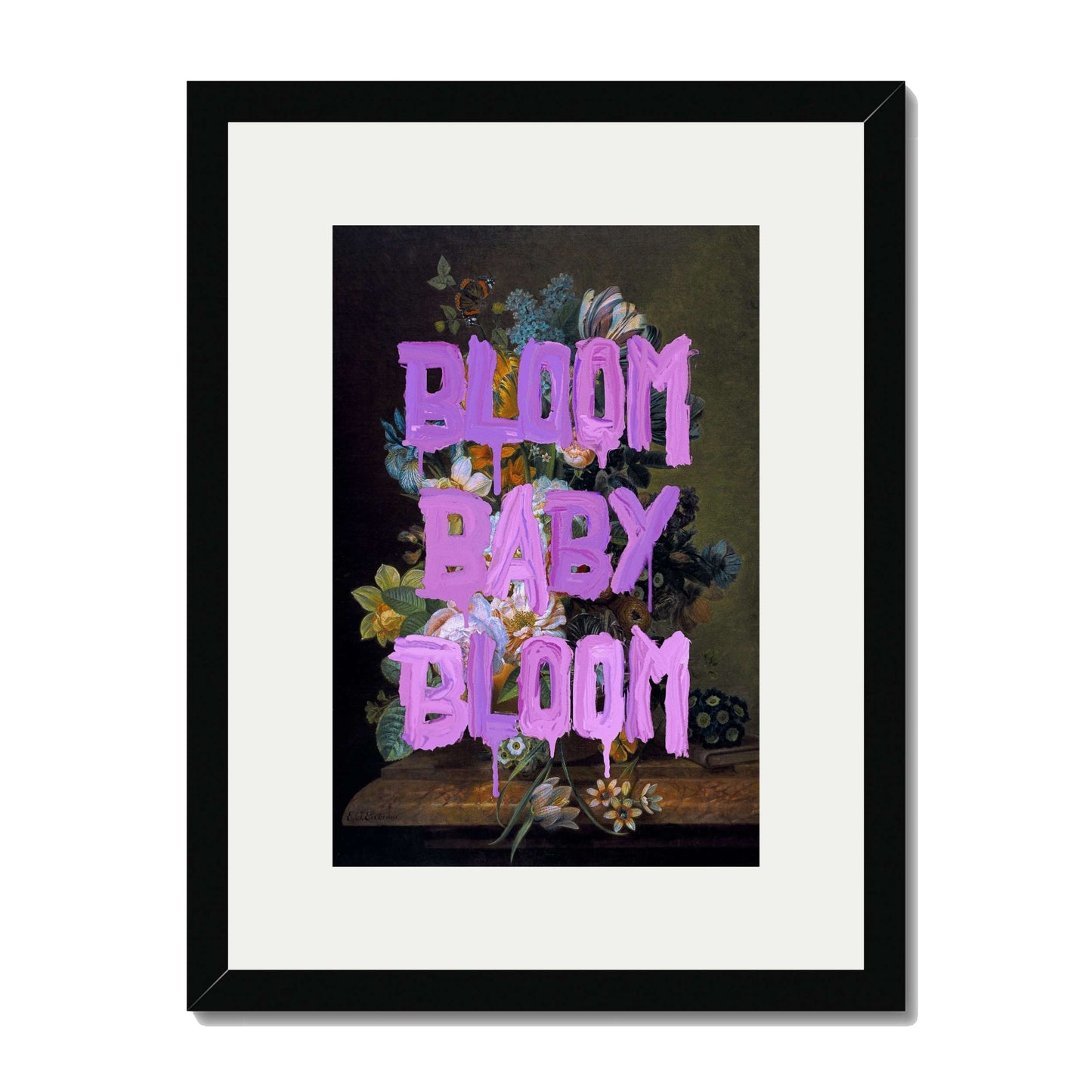 BLOOM BABY BLOOM | PRINT