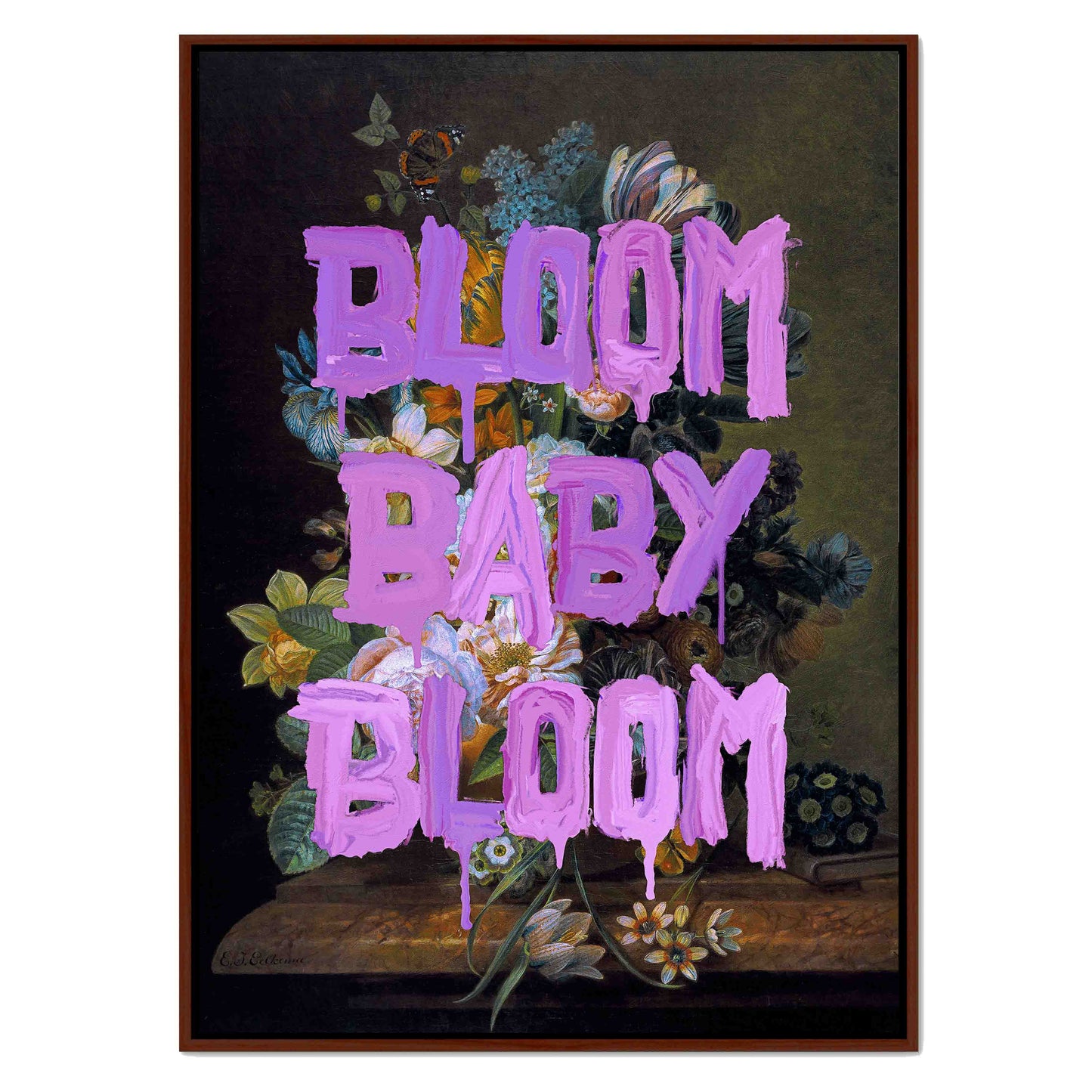 BLOOM BABY BLOOM | CANVAS