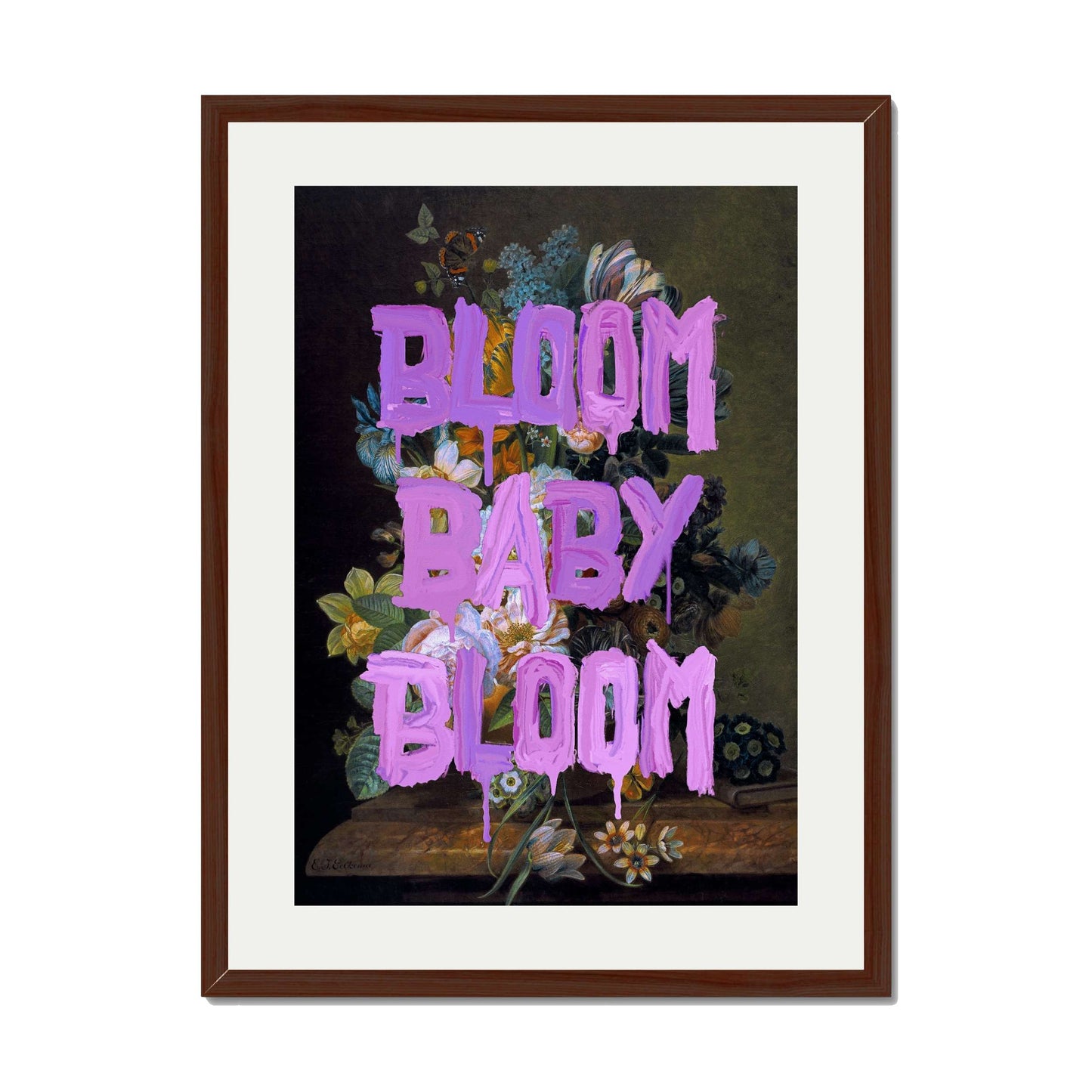 BLOOM BABY BLOOM | PRINT