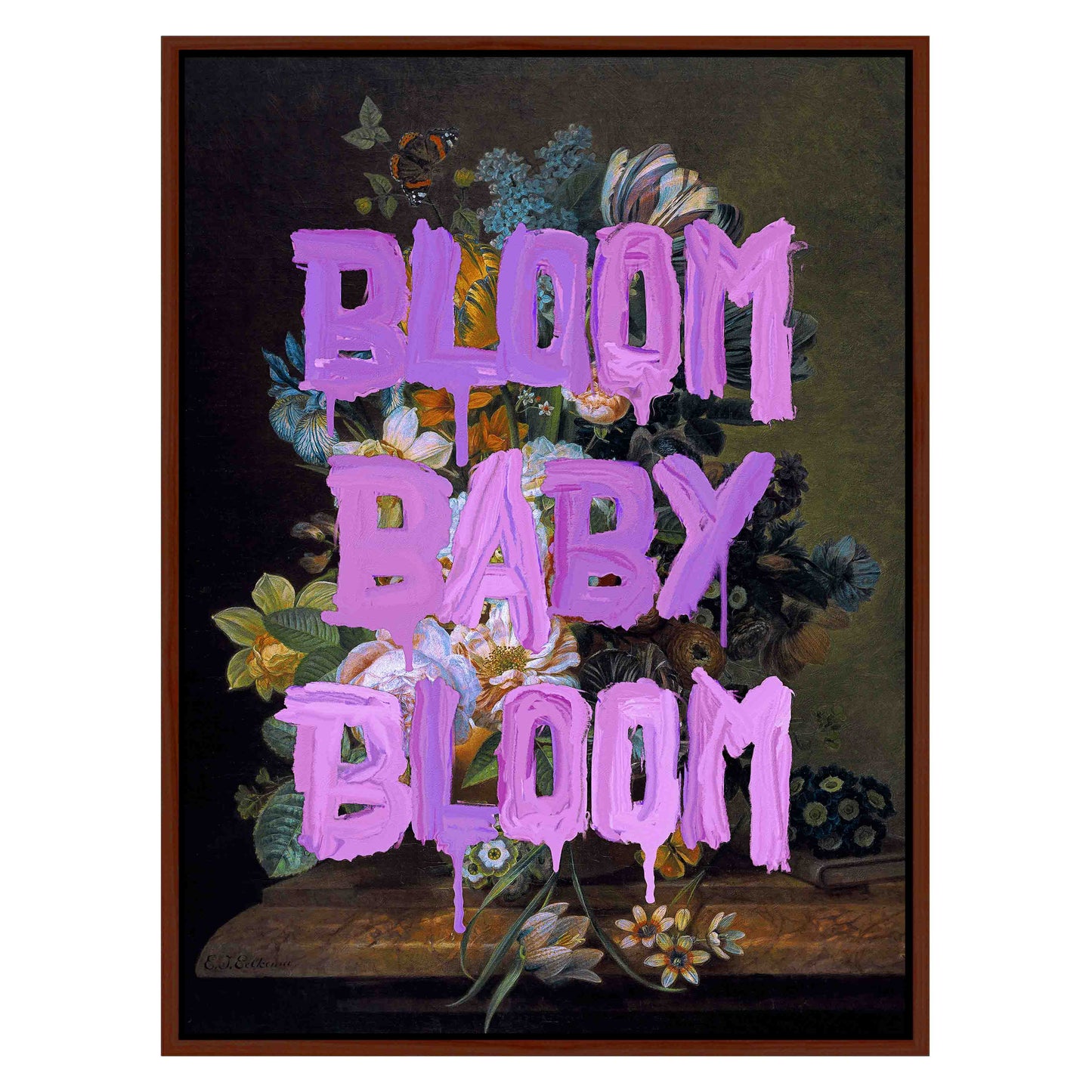 BLOOM BABY BLOOM | CANVAS