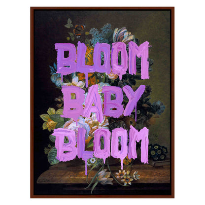 BLOOM BABY BLOOM | CANVAS