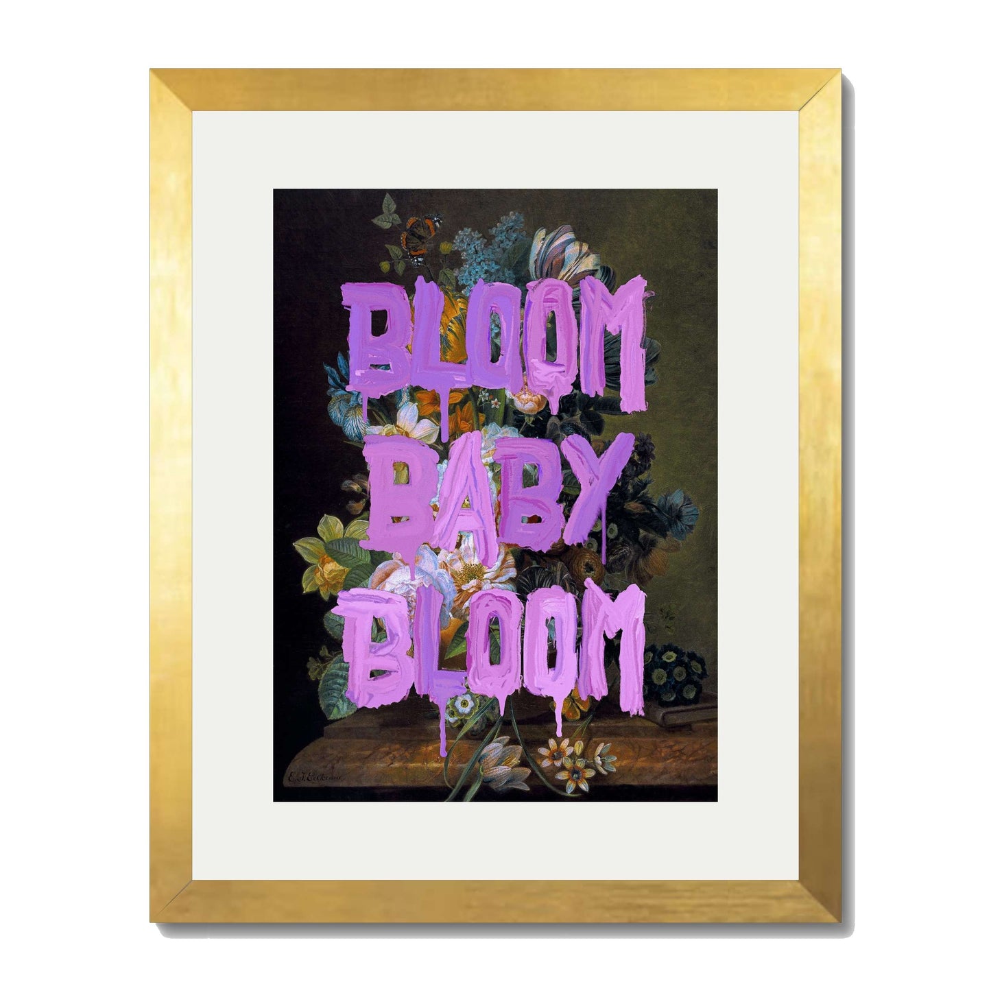 BLOOM BABY BLOOM | PRINT
