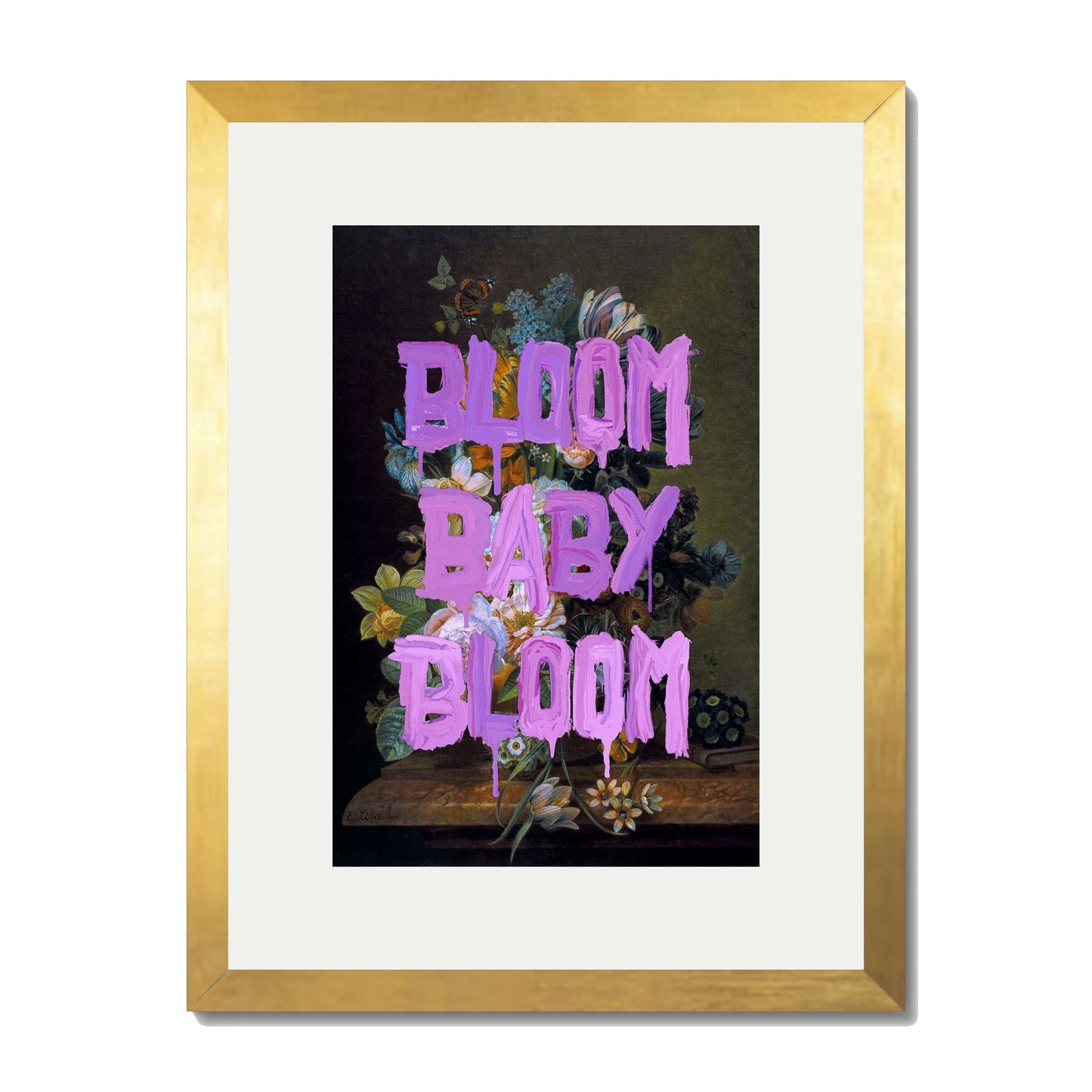 BLOOM BABY BLOOM | PRINT