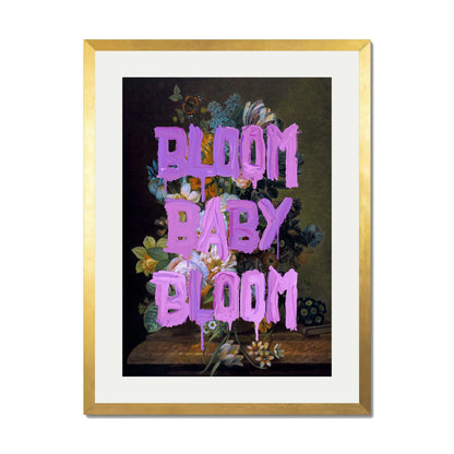 BLOOM BABY BLOOM | PRINT