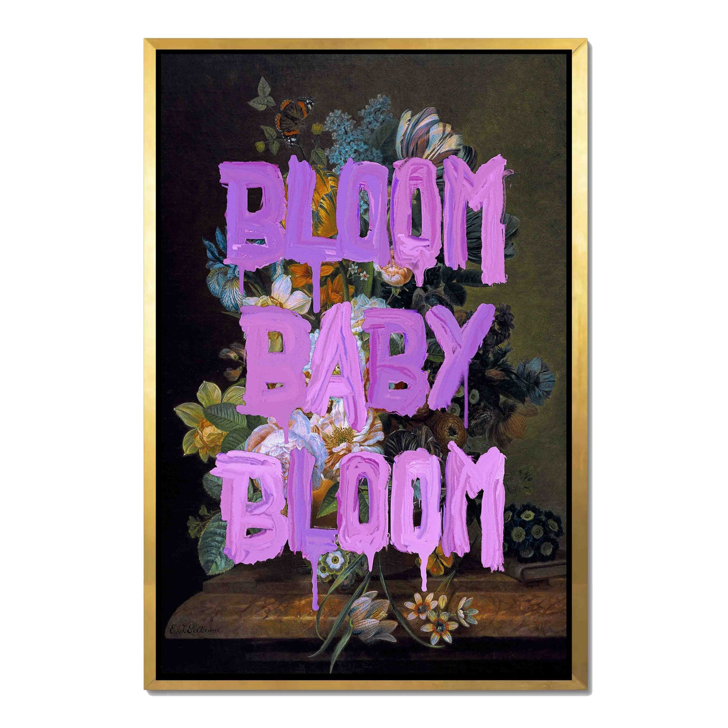 BLOOM BABY BLOOM | CANVAS