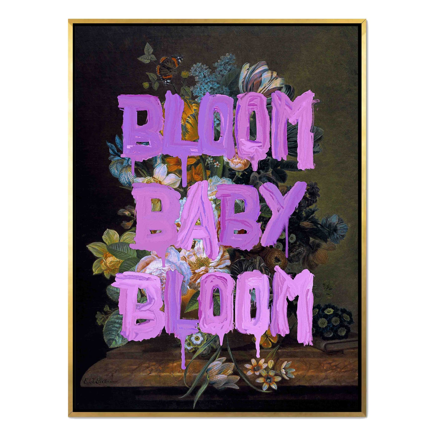 BLOOM BABY BLOOM | CANVAS