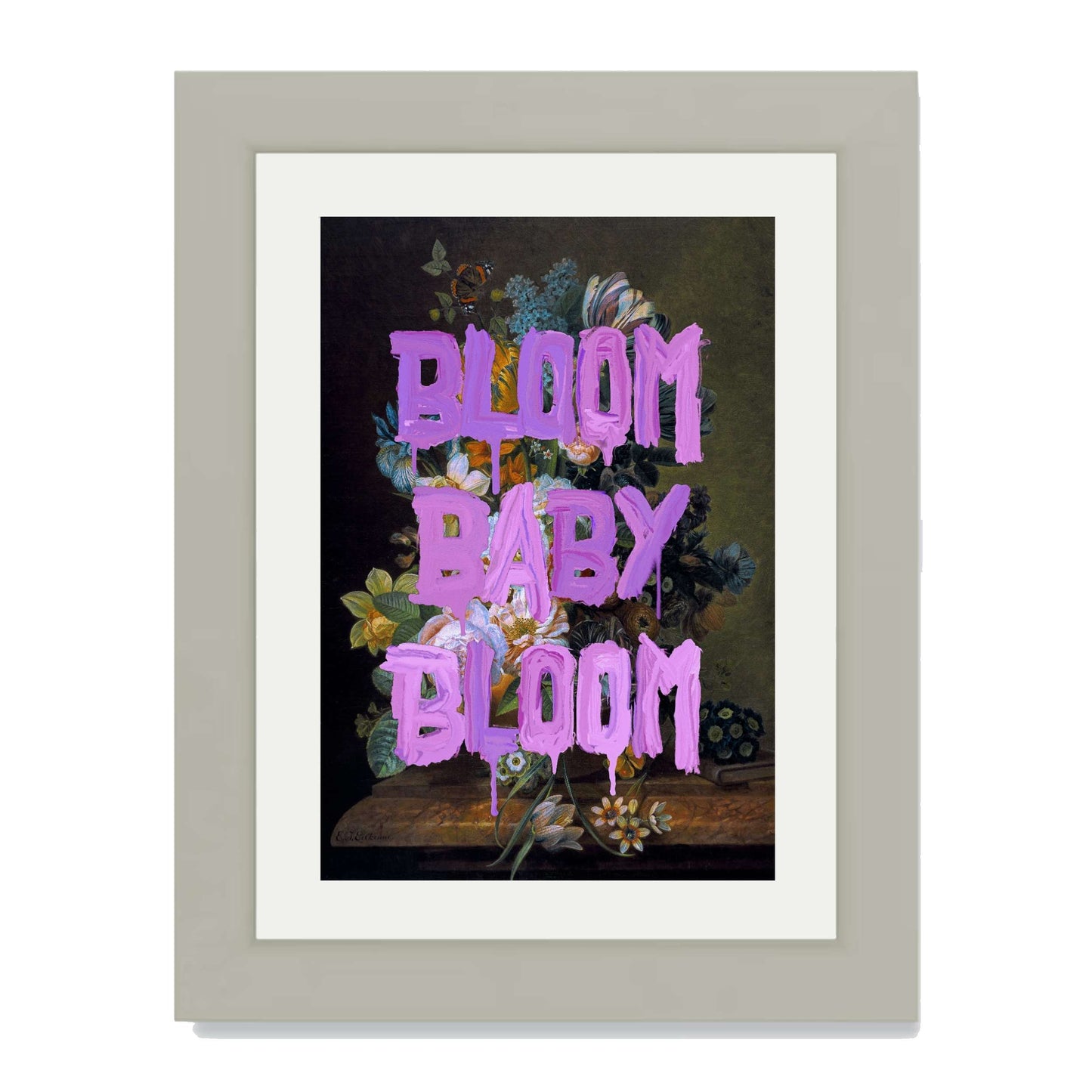 BLOOM BABY BLOOM | PRINT