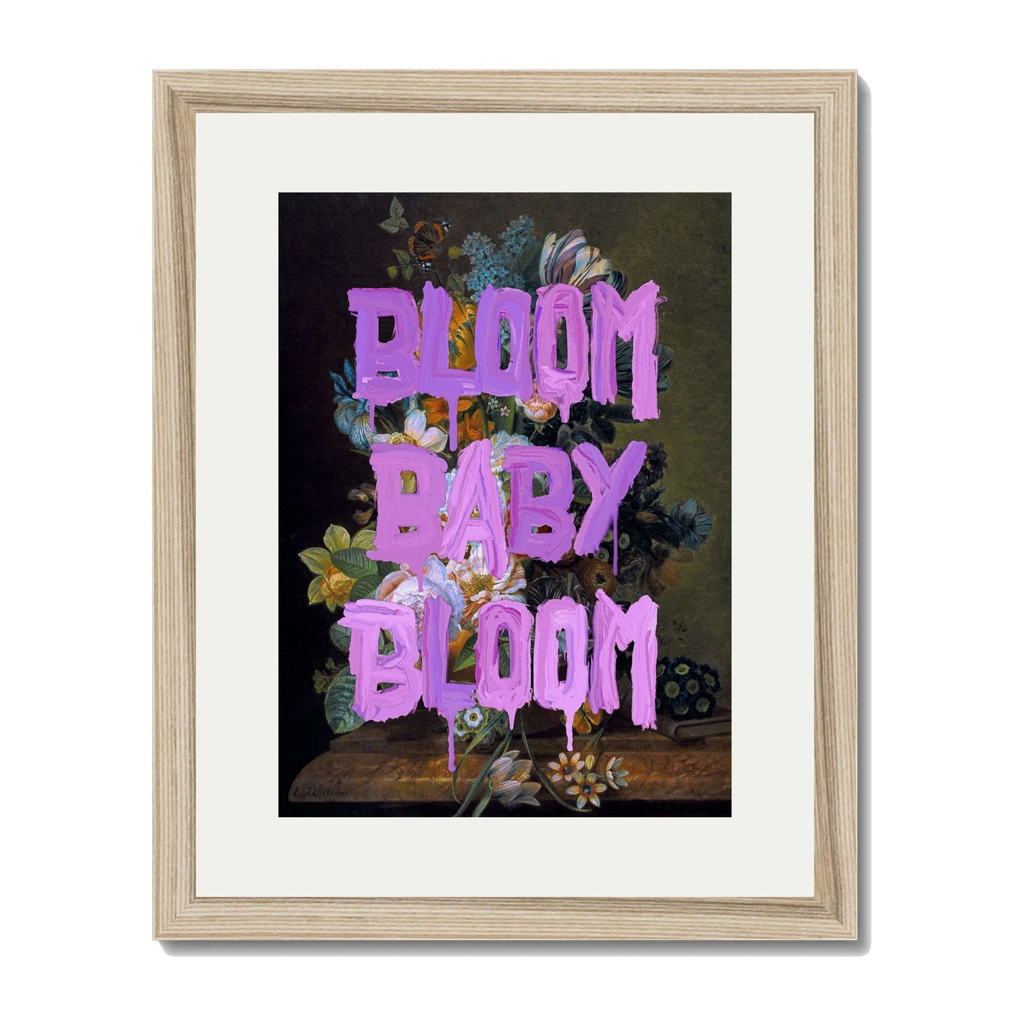 BLOOM BABY BLOOM | PRINT