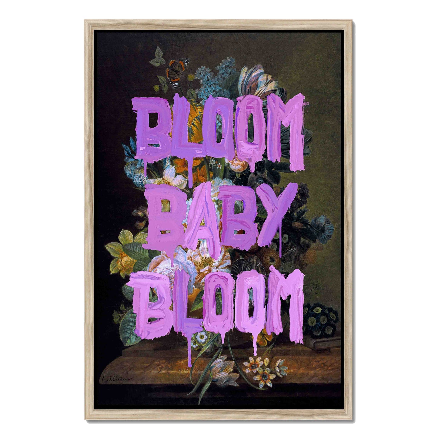 BLOOM BABY BLOOM | CANVAS