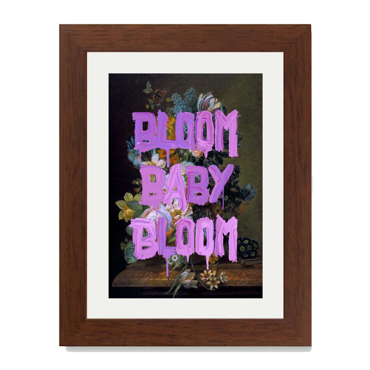 BLOOM BABY BLOOM | PRINT