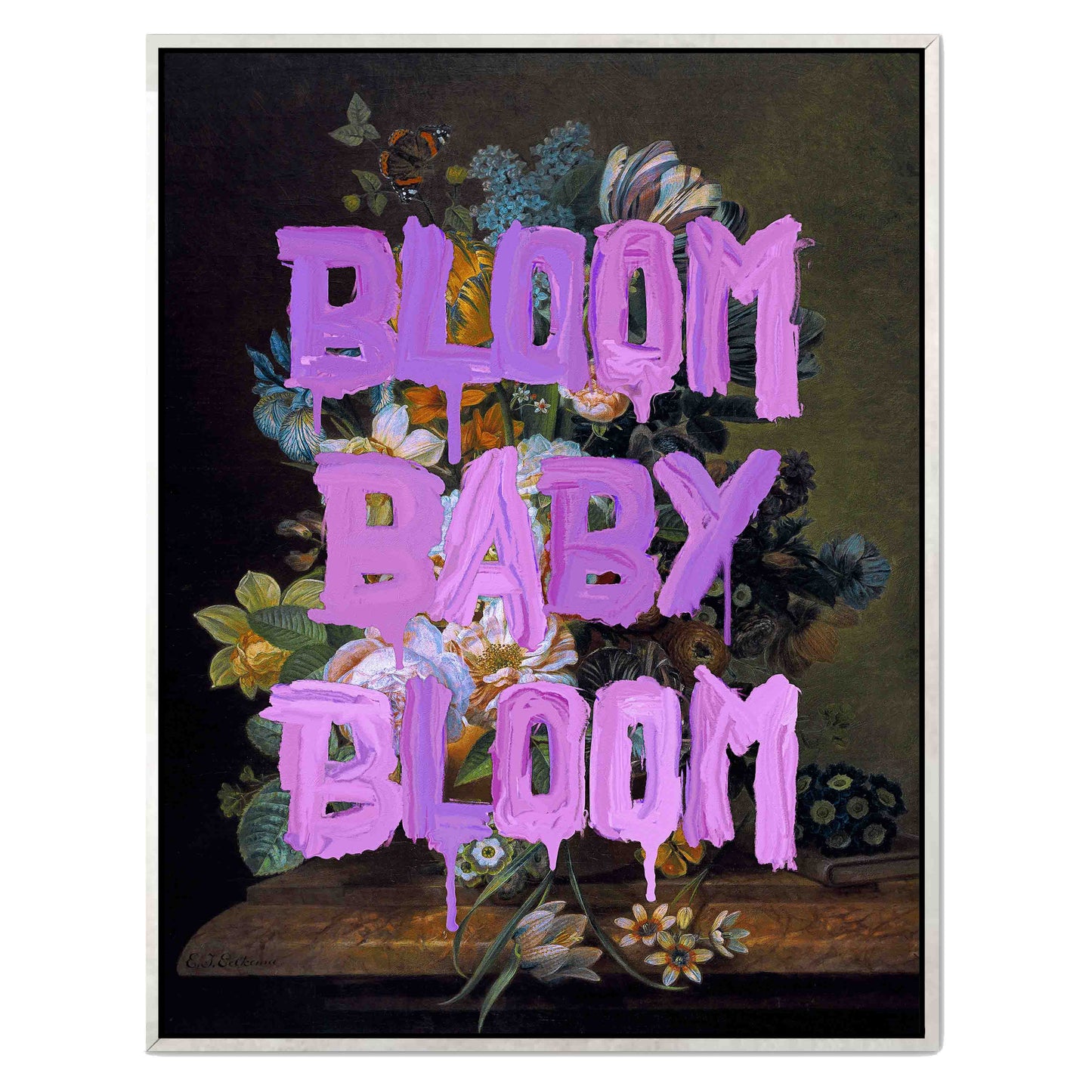 BLOOM BABY BLOOM | CANVAS