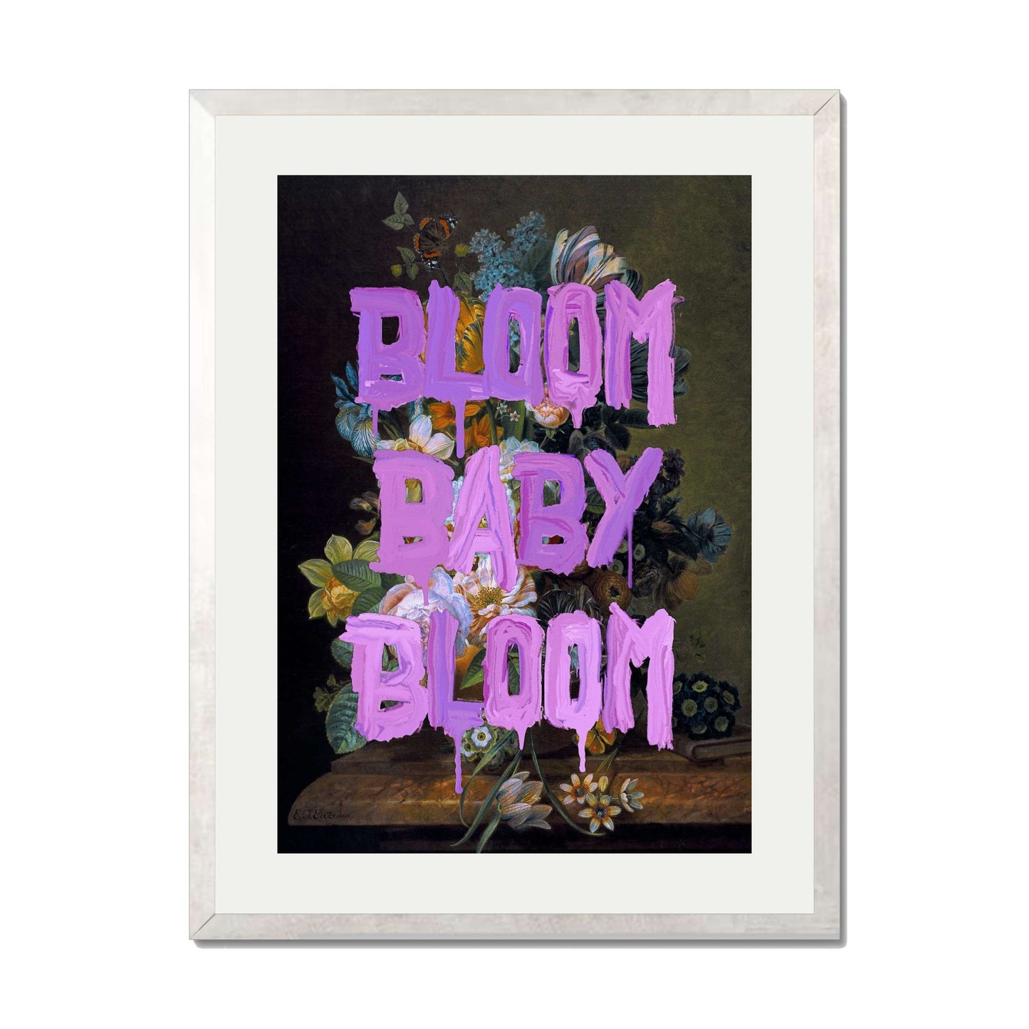BLOOM BABY BLOOM | PRINT