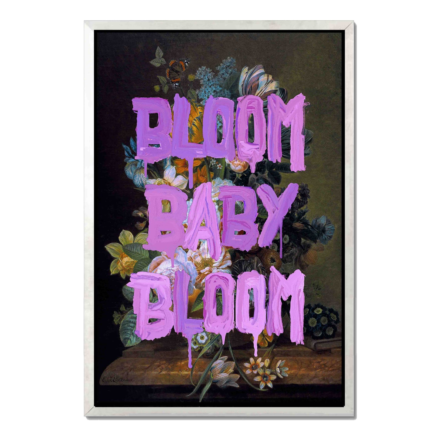 BLOOM BABY BLOOM | CANVAS