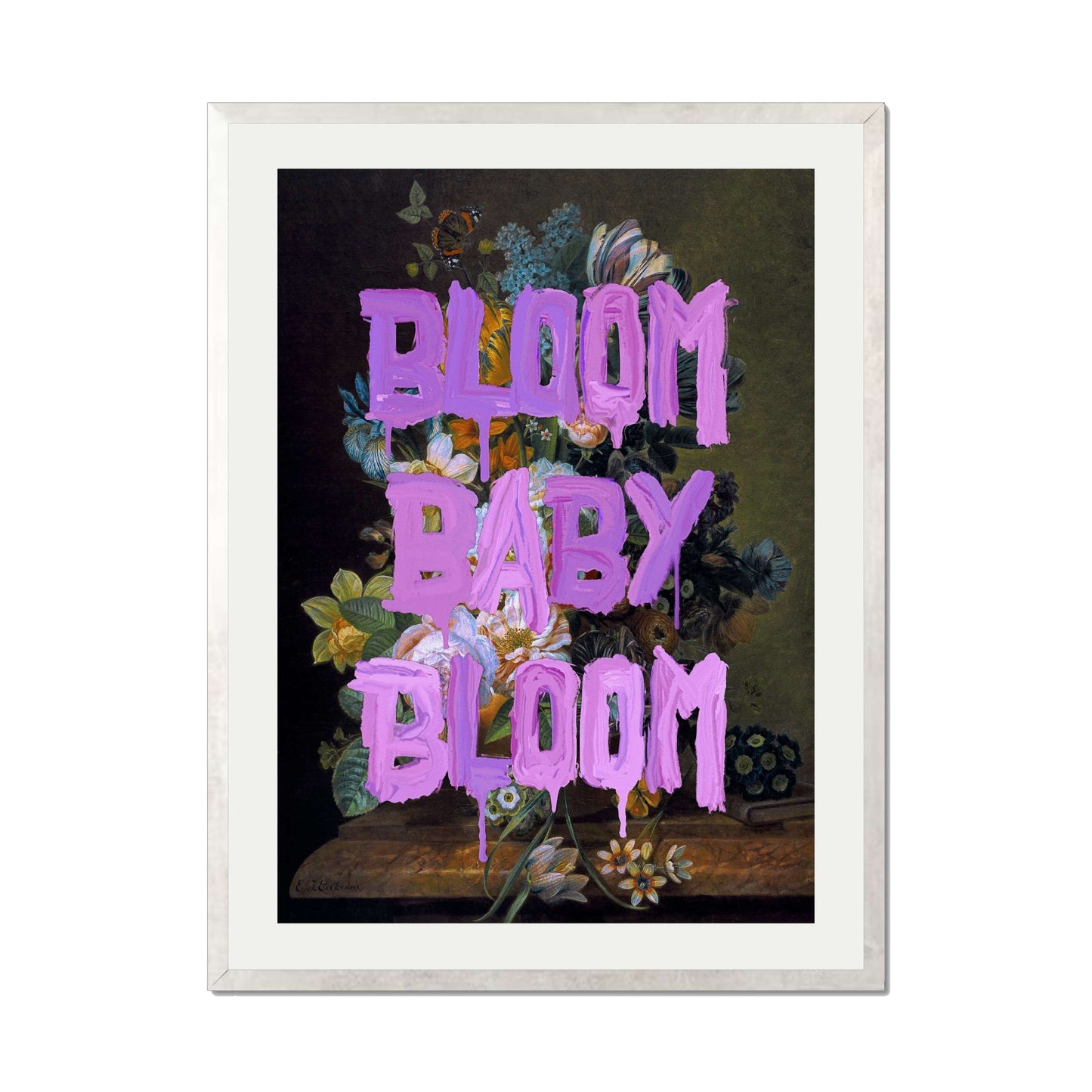 BLOOM BABY BLOOM | PRINT