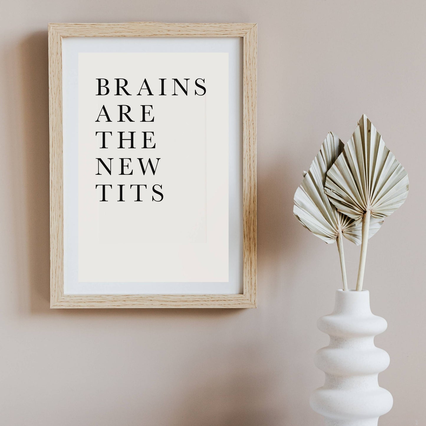 BRAINS ARE THE NEW TITS | PRINT