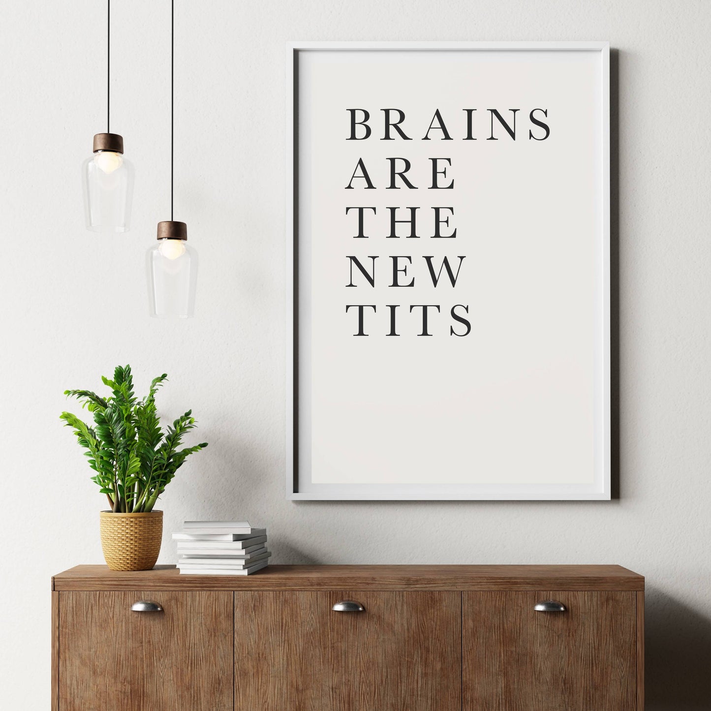 BRAINS ARE THE NEW TITS | PRINT