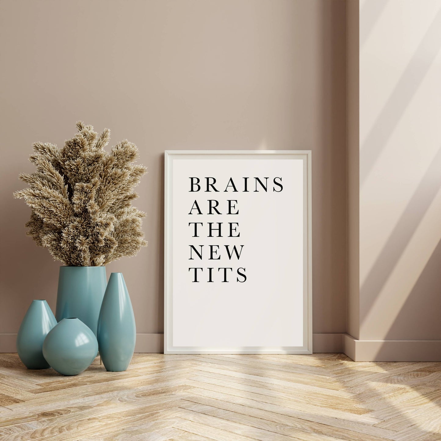 BRAINS ARE THE NEW TITS | PRINT