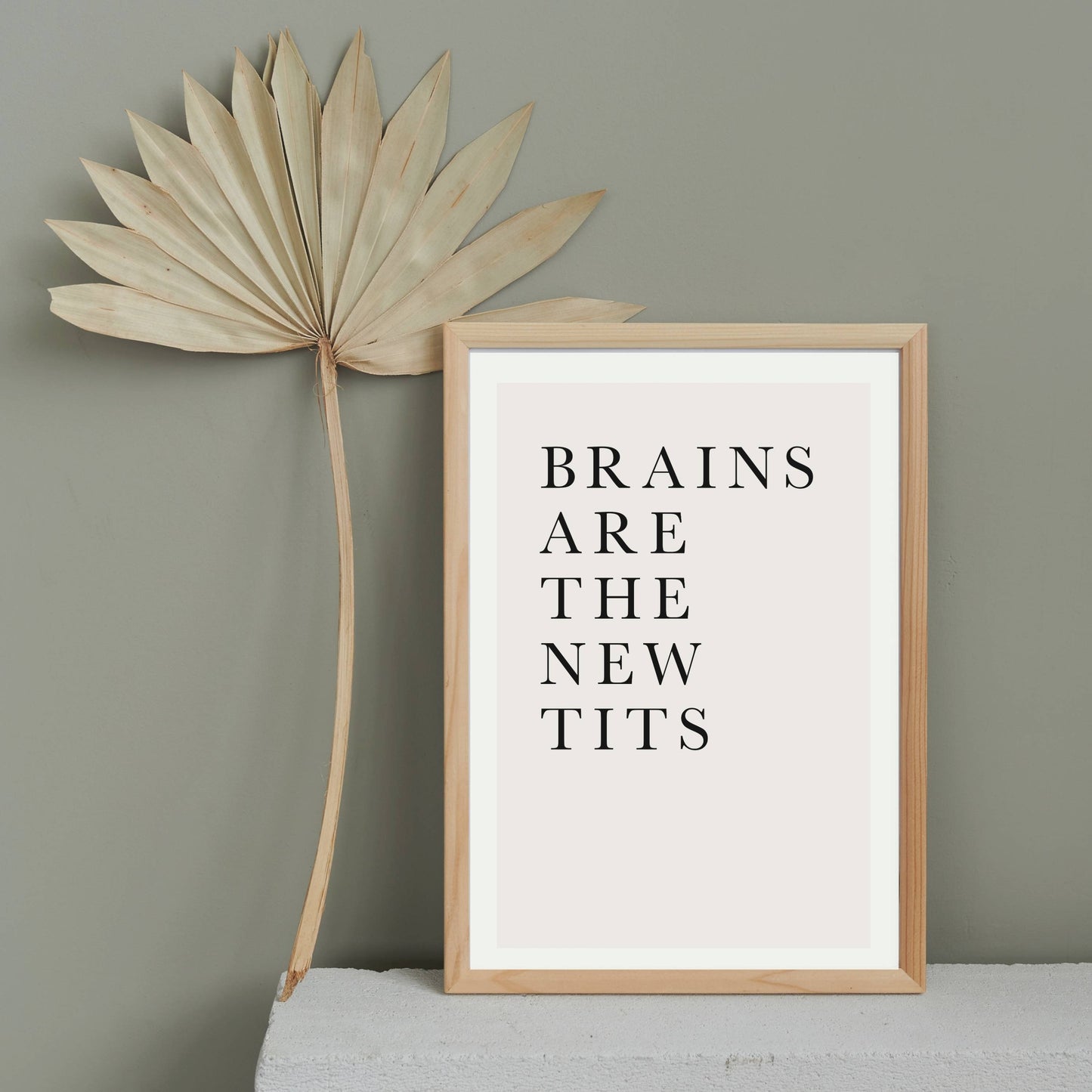BRAINS ARE THE NEW TITS | PRINT