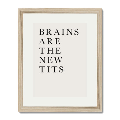 BRAINS ARE THE NEW TITS | PRINT