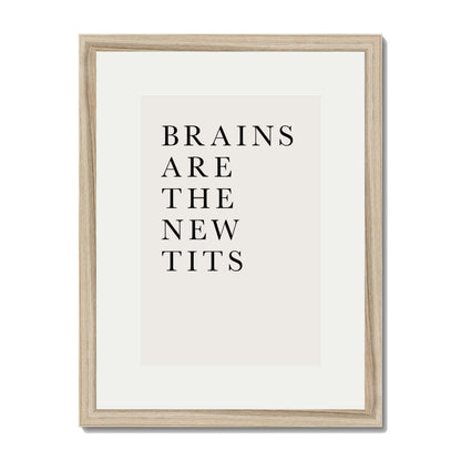 BRAINS ARE THE NEW TITS | PRINT
