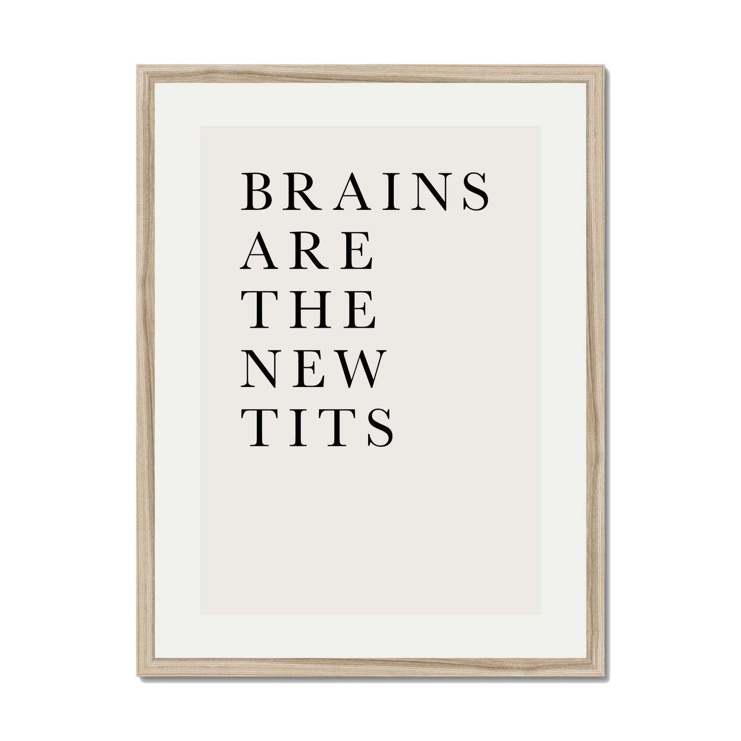 BRAINS ARE THE NEW TITS | PRINT