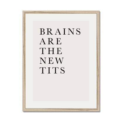 BRAINS ARE THE NEW TITS | PRINT