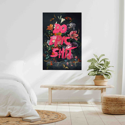 DO EPIC SHIT | CANVAS