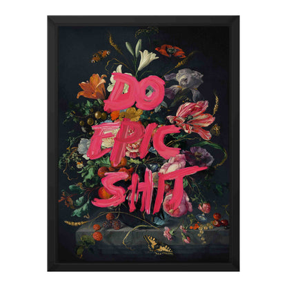 DO EPIC SHIT | CANVAS