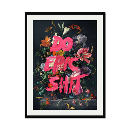 DO EPIC SHIT | PRINT