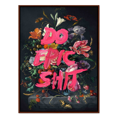 DO EPIC SHIT | CANVAS