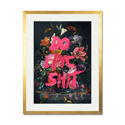 DO EPIC SHIT | PRINT
