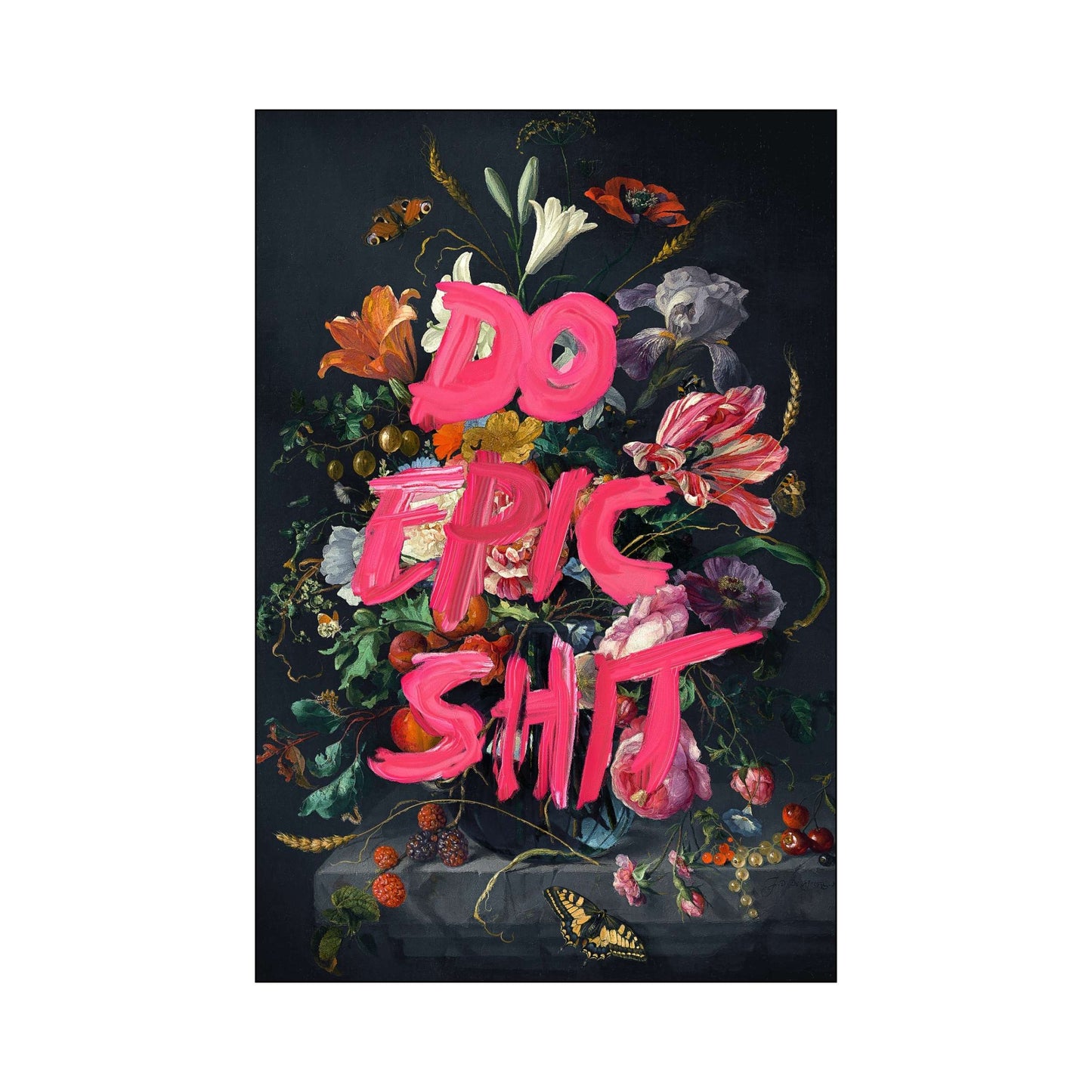 DO EPIC SHIT | PRINT