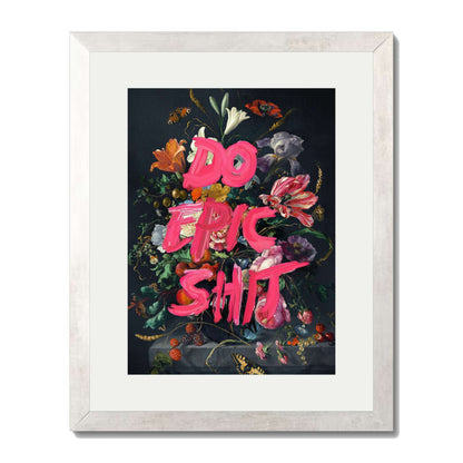 DO EPIC SHIT | PRINT