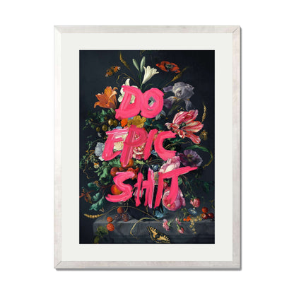 DO EPIC SHIT | PRINT