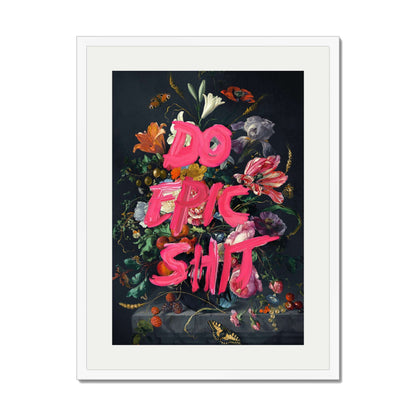 DO EPIC SHIT | PRINT