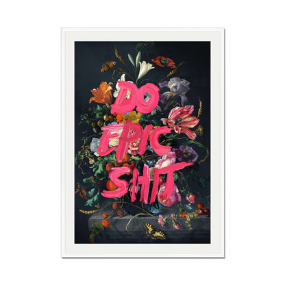 DO EPIC SHIT | PRINT