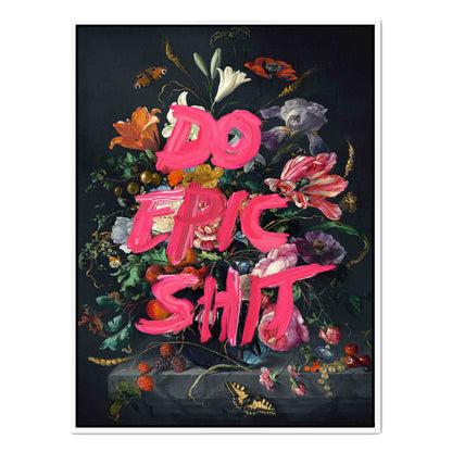 DO EPIC SHIT | CANVAS