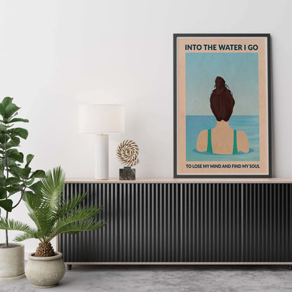 INTO THE WATER I GO | PRINT
