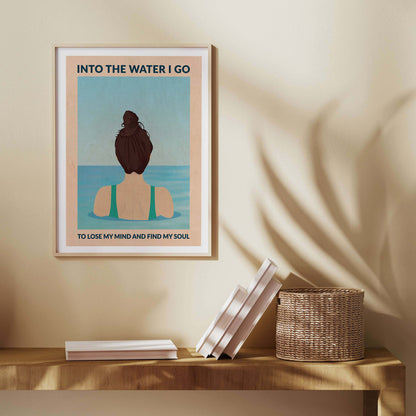 INTO THE WATER I GO | PRINT