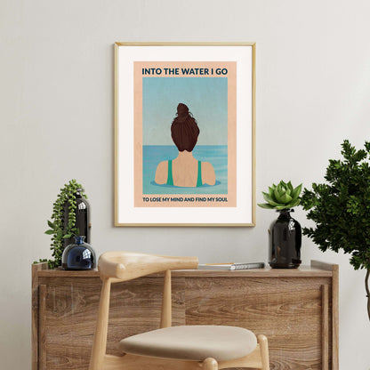 INTO THE WATER I GO | PRINT