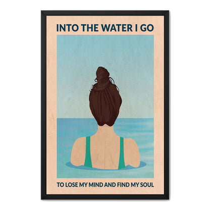 INTO THE WATER I GO | CANVAS