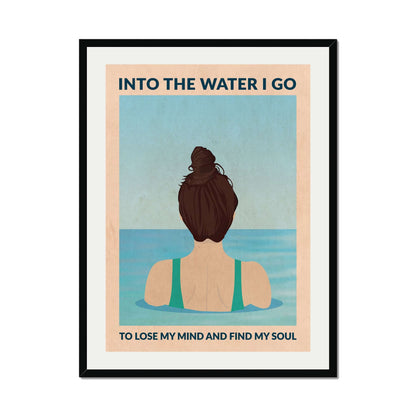 INTO THE WATER I GO | PRINT