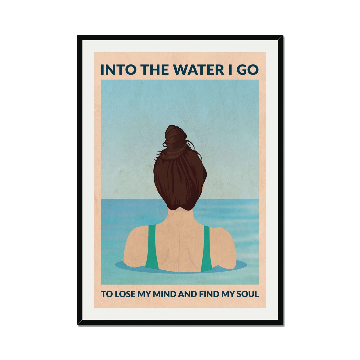 INTO THE WATER I GO | PRINT