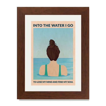INTO THE WATER I GO | PRINT