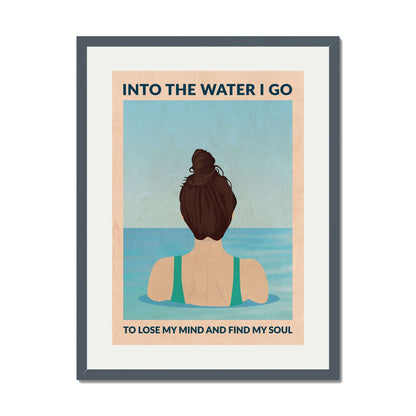 INTO THE WATER I GO | PRINT
