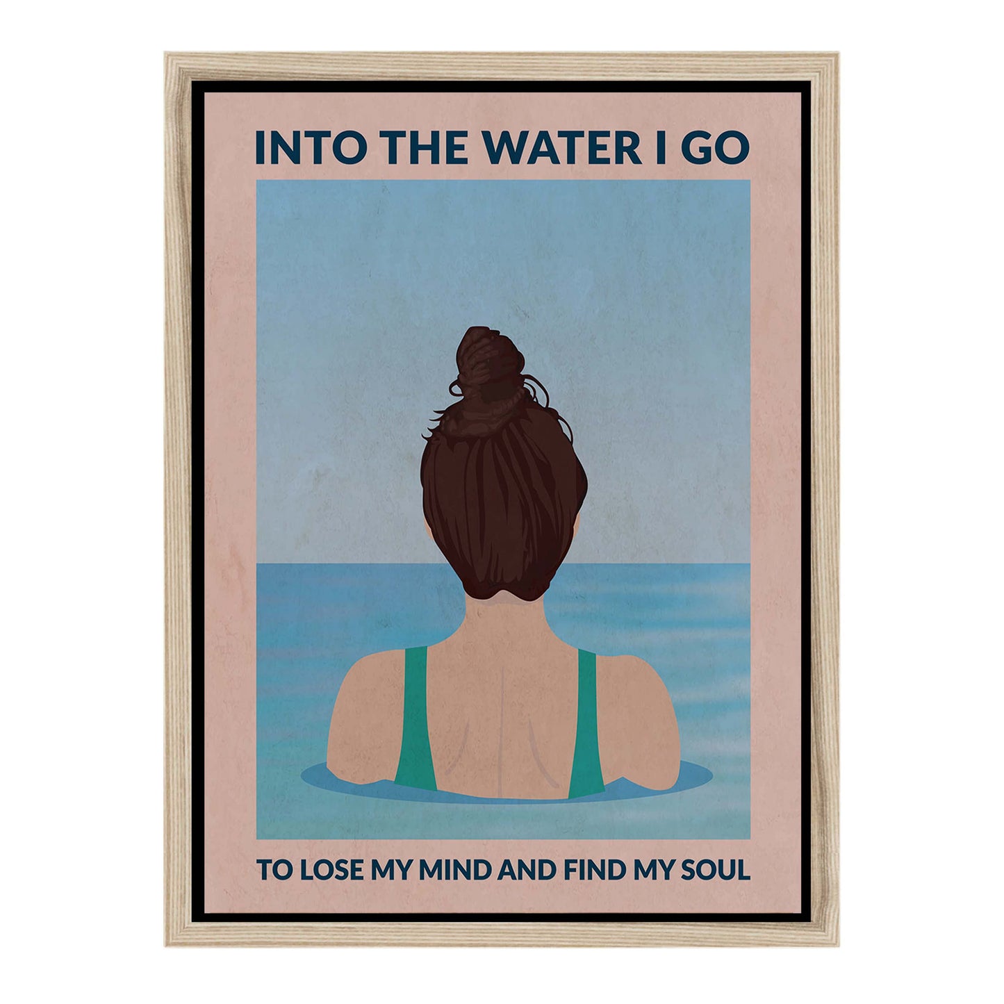 INTO THE WATER I GO | CANVAS